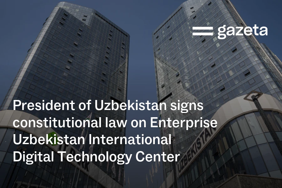 digital technology law - Uzbekistan Unveils International Digital Tech Center Law